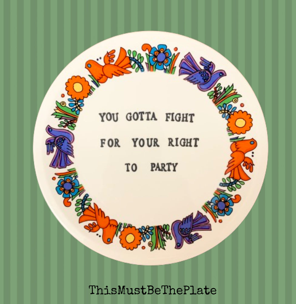 (You gotta) fight for your right (to party) The Beastie Boys